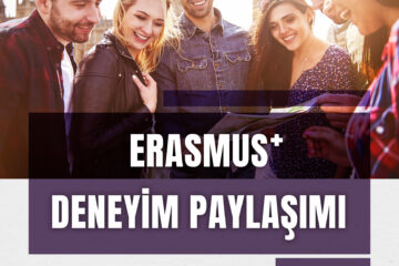 Erasmus+ Deneyim Paylaşımı