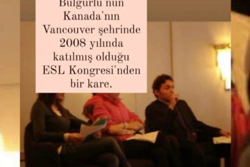 Öğr. Gör. Berkay Bulgurlu Vancouver’da ESL Kongresi’nde!